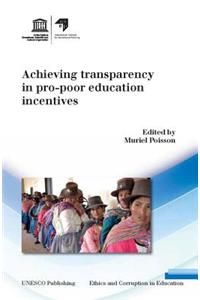 Achieving Transparency in Pro-Poor Education Incentives