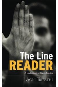 The Line Reader (A Collection of Short Stories)