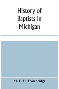 History of Baptists in Michigan