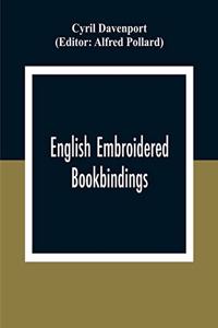 English Embroidered Book Bindings