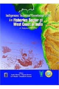 Indigenous Technical Knowledge (Itk) in Fisheries Sector of West Coast of India