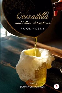 Quesadilla and Other Adventures