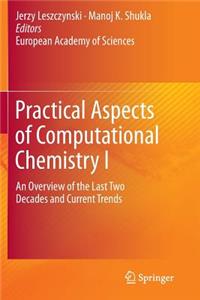 Practical Aspects of Computational Chemistry I