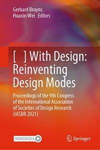 [ ] with Design: Reinventing Design Modes