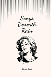 Songs Beneath Rain
