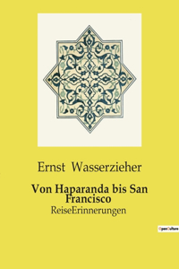 Von Haparanda bis San Francisco
