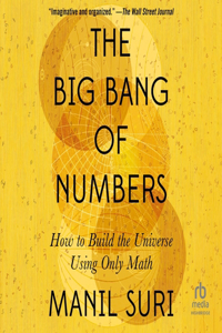 Big Bang of Numbers