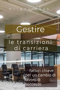 Gestire le transizioni di carriera