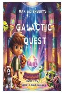 Max And Chubby's Galactic Quest