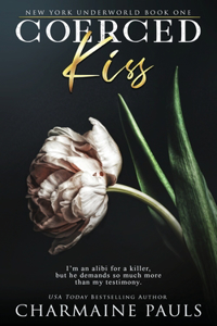 Coerced Kiss