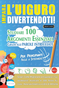 Impara l'Uiguro Divertendoti! - Per Principianti