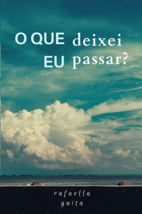 O que eu deixei passar