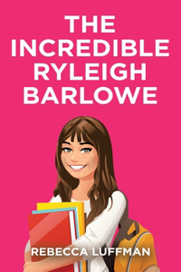Incredible Ryleigh Barlowe