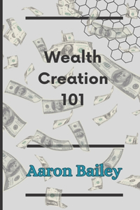 Wealth creation 101