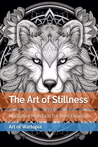 Art of Stillness