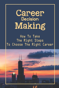 Career Decision Making