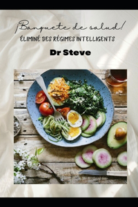 ¡Banquete de salud! Eliminado de las dietas inteligentes