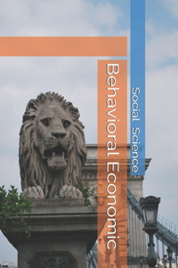 Behavioral Economic Social Science