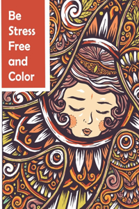 Be Stress Free and Color