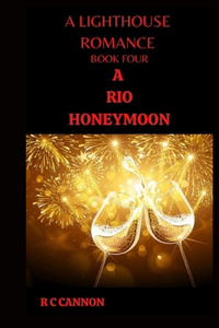 Lighthouse Romance A Rio Honeymoon
