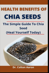 Health Benefit Of Chia Seed