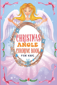 Christmas Angel Coloring Book For Kids