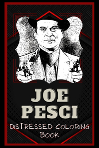 Joe Pesci Distressed Coloring Book