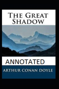 The Great Shadow Annotated
