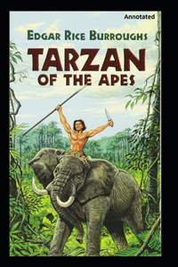 Tarzan of the Apes Annotated