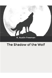 The Shadow of the Wolf