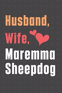 Husband, Wife, Maremma Sheepdog