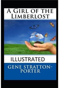 A Girl of the Limberlost Illustrated