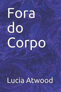 Fora do Corpo