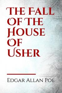 The Fall Of The House Of Usher