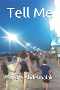 Tell Me