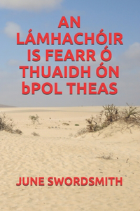 AN LÁMHACHÓIR IS FEARR Ó THUAIDH ÓN bPOL THEAS