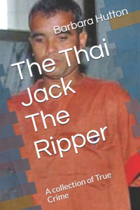 The Thai Jack The Ripper