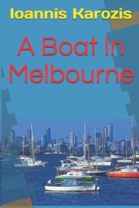 Boat In Melbourne