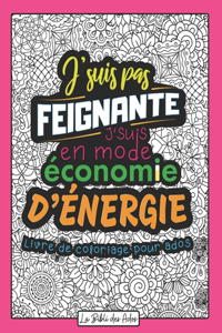 J'suis pas Feignante J'suis en mode Économie d'énergie