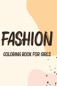 Fashion Coloring Book For Girls