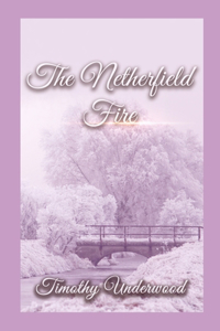Netherfield Fire