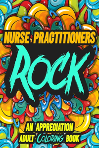 Nurse Practitioners Rock