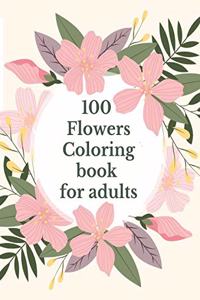100 Flowers Coloring book for adults