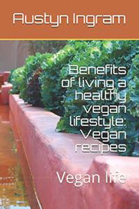 Healthy vegan lifestyle