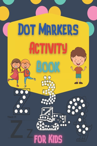 Dot Markers Activity Book for Kids