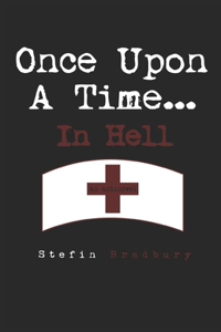 Once Upon A Time... In Hell