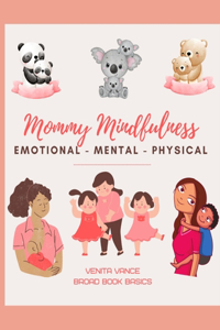 Mommy Mindfulness