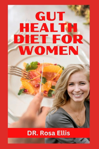 Gut Health Diet for Women