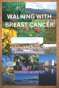 Walking with Breast Cancer