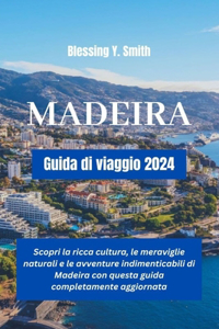 Madeira Guida di viaggio 2024